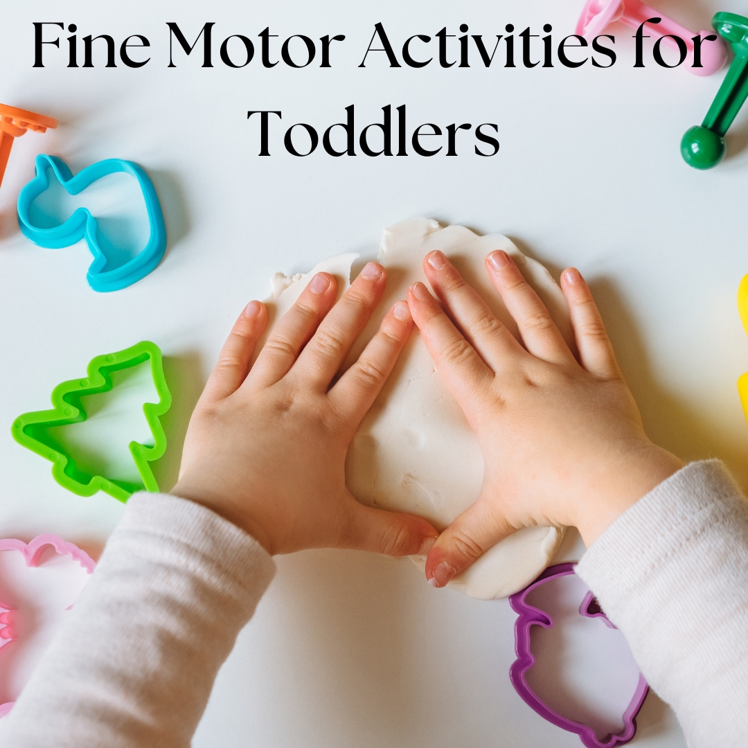 fine motor activities for toddlers